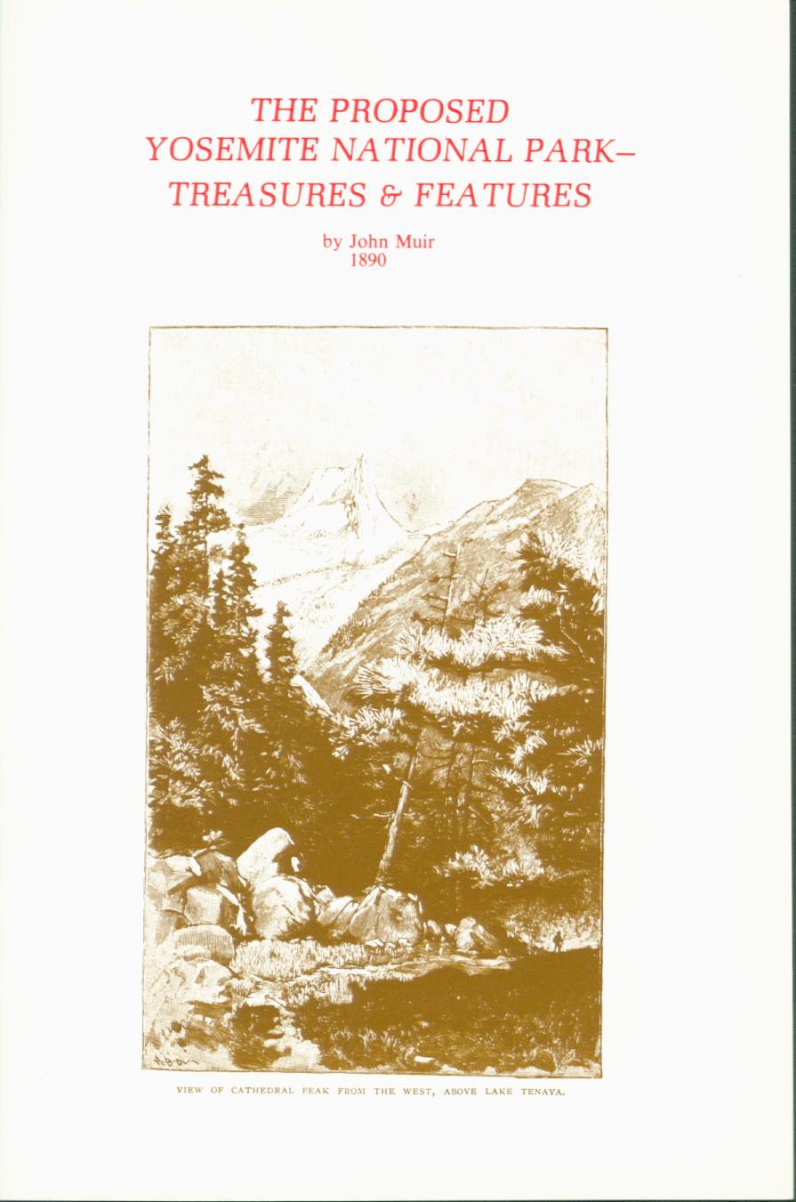 THE PROPOSED YOSEMITE NATIONAL PARK--treasures & features, 1890. vist0003frontcover